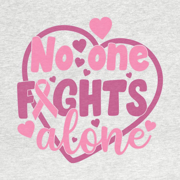 no one fights alone by CrankyTees